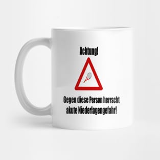 Achtung! Akute Niederlagengefahr! Mug